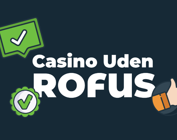 Casinoer Uden Om Rufus - Spil Sikkert og Ansvarligt
