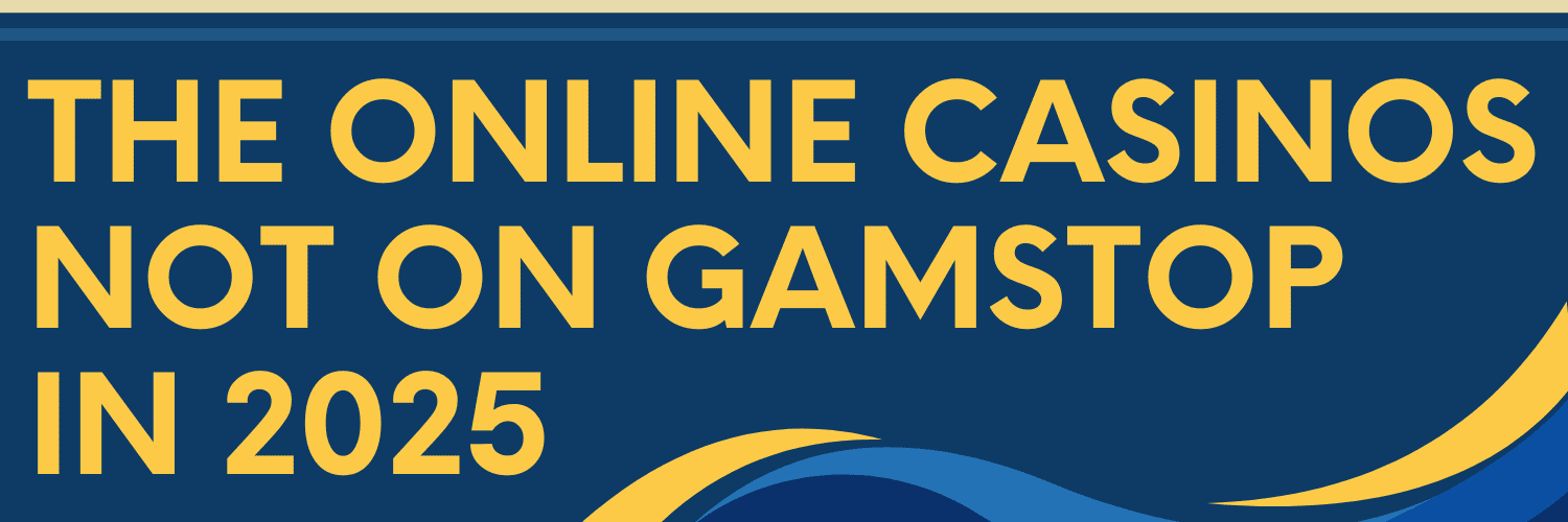 Online Casinos Not Blocked by Gamstop Your Guide to Unrestricted Gaming Online Casinos Not Blocked by Gamstop Your Guide to Unrestricted Gaming