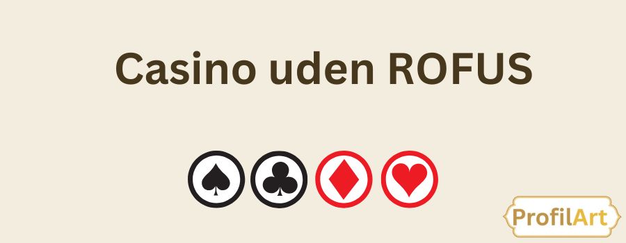 EU Casino Uden Rufus En Dybtgående Guide